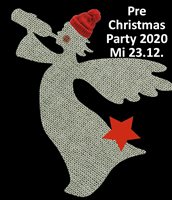 Pre Christmas Party Mittwoch 23. Dezember ab 18h Pre Christmas Party Mittwoch 23. Dezember ab 18h